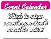 Click here to view events you don't want to miss.